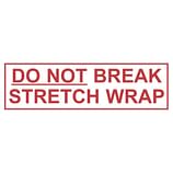 Do Not Break Stretch Wrap Printed Tape