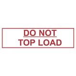 Do Not Top Load Printed Tape