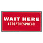 6" x 12" Wait Here Stop the Spread Floor Graphic (25 per Pack)