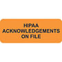 HIPAA Labels, HIPAA ACKNOWLEDGEMENT ON FILE - Fluorescent Orange, 2-1/4" X 7/8" (Roll of 420)