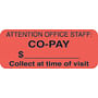 Insurance Labels, CO-PAY - Fluorescent Red , 1-7/8" X 3/4" (Roll of 500)