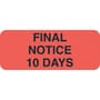 Billing Collection Labels, Fl Red - FINAL NOTICE 10 DAYS, 1-7/8" X 3/4" (Roll of 500)