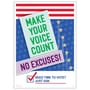 Make Your Voice Count. No Excuses! Poster, 10" x 14" (Pack of 1)