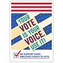 Your Vote Is Your Voice. Use It! Poster, 10" x 14" (Pack of 1)