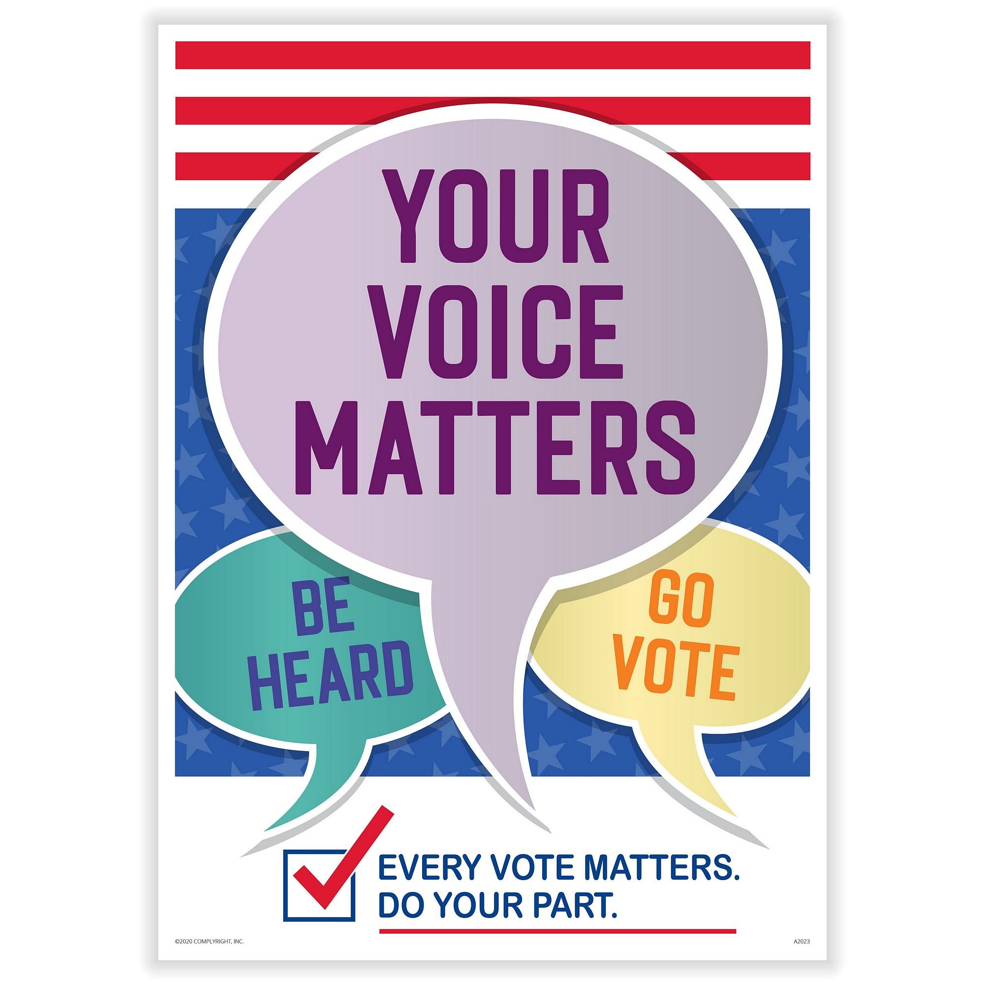 Your Voice Matters. Be Heard. Go Vote. Poster, 10" x 14" (Pack of 1)