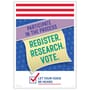 Participate in the Process. Register. Research. Vote. Poster, 10" x 14" (Pack of 1)