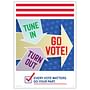 Tune In, Turn Out, Go Vote Poster, 10" x 14" (Pack of 1)