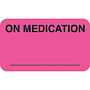 Chart Labels, ON MEDICATION - Fluorescent Pink, 1-1/2" X 7/8" (Roll of 500)