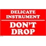 3" x 5" Delicate Instrument Don't Drop Labels (500 per Roll)