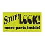 2" x 4' Stop! Look! more parts inside! Labels (500 per Roll)