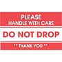3" x 5" Please Handle with Care Do Not Drop Labels (500 per Roll)