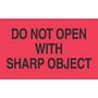3" x 5" Do Not Open With Sharp Object Labels (500 per Roll)