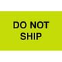 3" x 5" Do Not Ship Labels (500 per Roll)