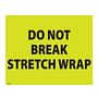 8" x 10" Do Not Break Stretch Wrap Labels (250 per Roll)