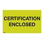 3" x 5" Certification Enclosed labels (500 per Roll)