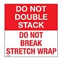 4" X 4" Do not double stack - Do not break stretch wrap labels (500 per Roll)
