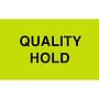 2" x 3" Quality Hold Labels (500 per Roll)