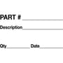 3" x 5" Part # ____ Description ____ Quantity ____ Date ____ Labels (500 per Roll)