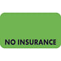 Insurance Labels, NO INSURANCE - Fl Green, 1-1/2" X 7/8" (Roll of 250)