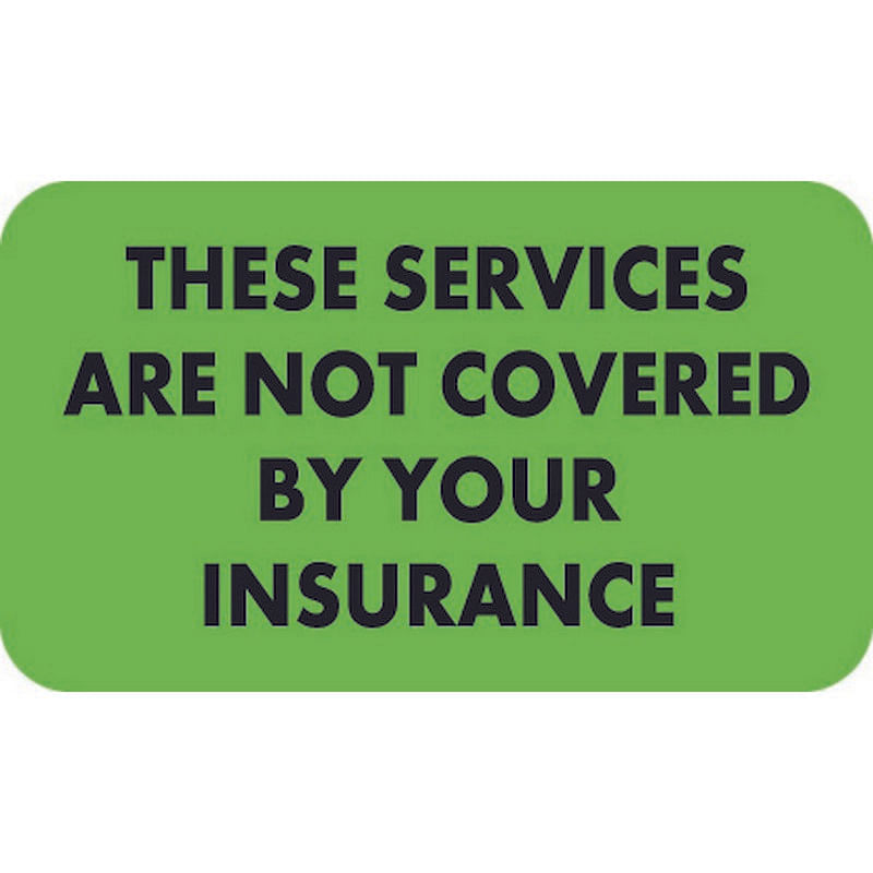 insurance-labels-these-services-are-not-covered-by-your-insurance