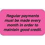 Billing Labels, Regular Payment, Fluorescent Pink, 1-1/2" x 7/8" (Roll of 250)