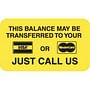 Billing Labels, Balance Transfer, Fluorescent Chartreuse, 1-1/2" x 7/8", (Roll of 250)