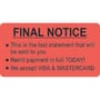 Billing Collection Labels, Fl Red - FINAL NOTICE, 3-1/4" X 1-3/4" (Roll of 250)