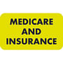 Insurance Labels, MEDICARE AND INSURANCE - Fluorescent Chartreuse, 1-1/2" X 7/8" (Roll of 250)