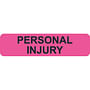 Insurance Labels, PERSONAL INJURY - Fl Pink, 1-1/4" X 5/16" (Roll of 500)