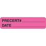 Insurance Labels, PRECERT#_ DATE_ - Fl Pink, 1-1/4" X 5/16" (Roll of 500)