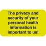 1-1/2" x 7/8" Fl Chartreuse HIPAA Labels, The Privacy and security of your personal health information is... (250/Roll)
