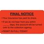 Patient Responsibility Labels, FINAL NOTICE - Fl Red, 3-1/4" X 1-3/4" (Roll of 250)
