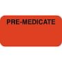 Chart Labels, PRE-MEDICATED - Fl Red, 1-7/8" X 3/4" (Roll of 500)