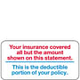 Insurance Labels, Your insurance covered all but the amount. - White 2" X 1" (Pack of 252)