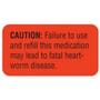 Failure Refill Heartworm 1-5/8" x 7/8" Fl-Red Label (Roll of 560)