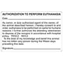 Authorization Euthanasia 4" x 2-5/8" White Label (Roll of 240)