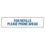 Refills Phone Ahead 1-5/8" x 3/8" White/Blue Label (Roll of 500)