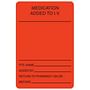 Med. Added I.V. 2" x 3" Fl-Red Label (Roll of 320)